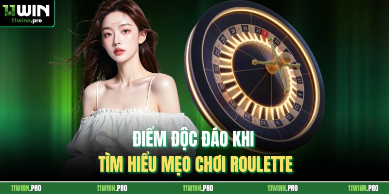 Điểm độc đáo khi tìm hiểu mẹo chơi Roulette